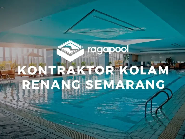 Kontraktor Kolam Renang Semarang