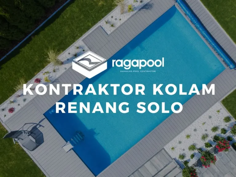 Kontraktor Kolam Renang Solo