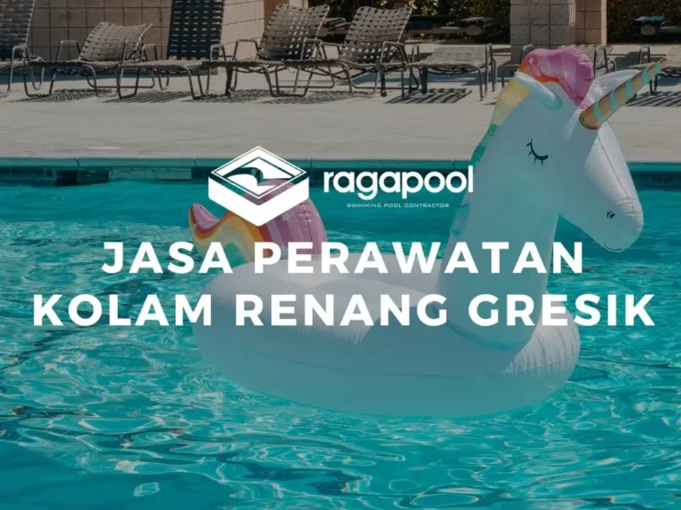 jasa perawatan kolam renang gresik