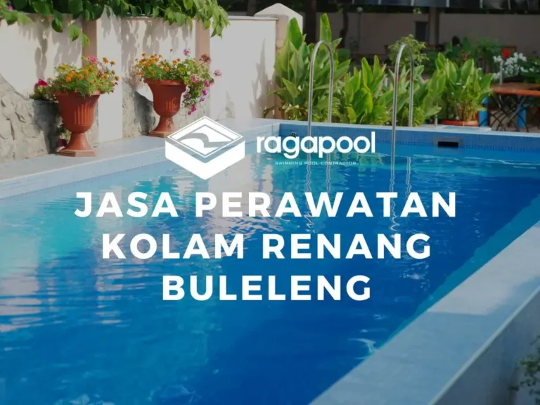 Jasa Perawatan Kolam Renang buleleng