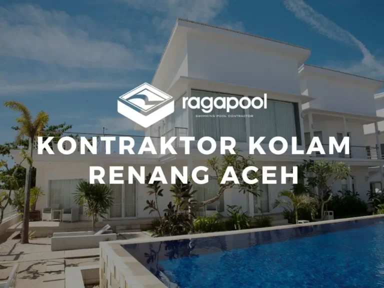 kontraktor kolam renang aceh