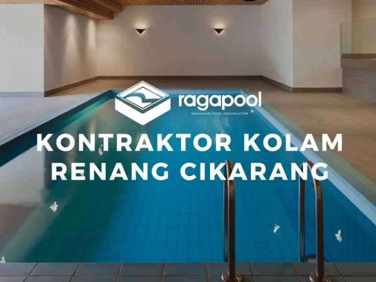 kontraktor kolam renang cikarang