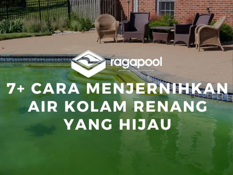 menjernihkan air kolam renang yang hijau